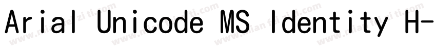 Arial Unicode MS Identity H字体转换